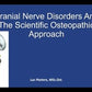 Cranial Nerves Disorders And The Scientific Osteopathic Approach