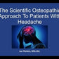 The Scientific Osteopathic Approach To Patients With Headache