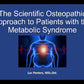 The Scientific Osteopathic Approach To Patients With The Metabolic Syndrome